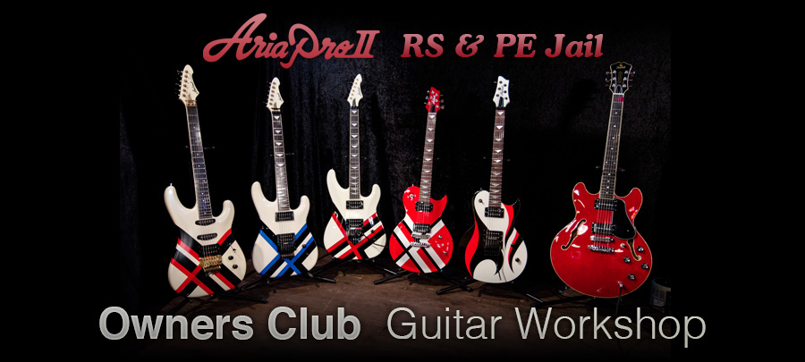 Aria Pro-II PE & RS Jail Owners Club 